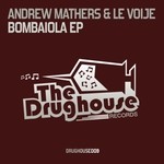 cover: Le Voije Mathers|Mathers, Andrew - Bombaiola EP