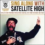 cover: Satellite High - Sing Along With