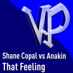 cover: Anakin|Copal, Shane - That Feeling