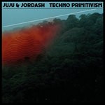 cover: Jordash|Juju - Techno Primitivism