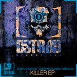 cover: Computerartist|Custom Soldierz|Uberman - Killer EP