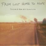 cover: Torpus & The Art Directors - From Lost Home To Hope