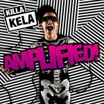 cover: Killa Kela - Amplified!