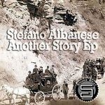 cover: Stefano Albanese - Another Story EP