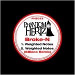 cover: Broke N - Weighted Notes