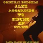 cover: Original Buddhas - Jazz According To House EP