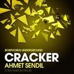 cover: Ahmet Sendil - Cracker - Tony Kairom Remix