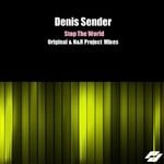 cover: Denis Sender - Stop The World