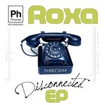 cover: Roxa - Disconnected EP