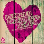 cover: John Gold - Spread Love (remixes)