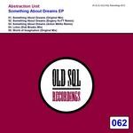 cover: Abstraction Unit - Something About Dreams EP