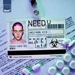 cover: Unicorn Kid - Need U