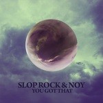 cover: Noy|Slop Rock - You Got That (AUS)