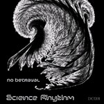 cover: Science Rhythm - No Betrayal