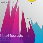 cover: Nato Medrado - Freely EP