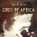 cover: Tip D Oris - Gods Of Africa