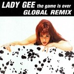 cover: Lady Gee - The Game Is Over