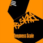 cover: Ruskaa - Deepness Scale