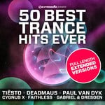 cover: Various - 50 Best Trance Hits Ever (Extended Versions)