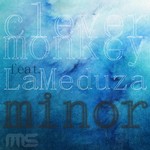 cover: Clever Monkey|Lameduza - Minor EP