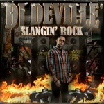 cover: Dj Deville - Slangin' Rock Vol 1