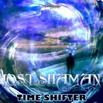 cover: Lost Shaman - Time Shifter