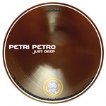 cover: Petri Petro - Just Deep