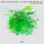 cover: Gabriel Le Mar|Dr Motte - Puttin' On The Green Hat