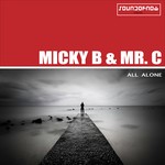 cover: Micky B|Mr C - All Alone