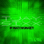 cover: T Jay Sixx - Funky Monkey