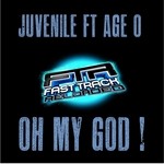 cover: Age O|Juvenile - Oh My God