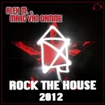 cover: Alex M|Marc Van Damme - Rock The House 2012