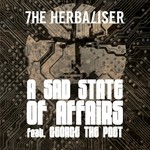 cover: George The Poet|Herbaliser, The - A Sad State Of Affairs