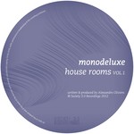 cover: Monodeluxe - House Rooms Vol 1