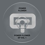 cover: Power Flower - Power Flower EP Vol 1