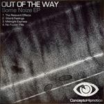 cover: Out Of The Way - Some Noize EP