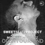 cover: Johnny Bass|Michael Munhozz|Sweet Beatz Project - Open Your Mind