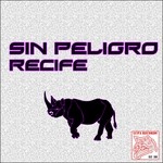 cover: Sin Peligro - Recife