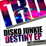 cover: Disko Junkie - Destiny EP