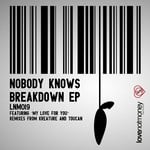 cover: Nobody Knows - Breakdown EP