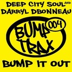 cover: Deep City Soul|Darryl Dbonneau - Bump It Out