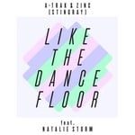 cover: A Trak & Zinc - Like The Dance Floor