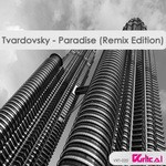 cover: Tvardovsky - Paradise (Remix Edition)