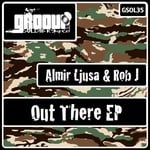 cover: Almir Ljusa|Rob J - Out There EP