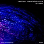 cover: Joy Fagnani - Strangeness & Make It Hard Remixes