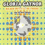 cover: Gloria Gaynor - Reach Out, I'll Be There (Remix By Alex Natale)