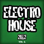 cover: Various - Electro House 2012 Vol 2