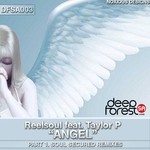 cover: Reelsoul|Taylor P - Angel Part 1 (Soul Secured remixes)