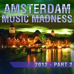 cover: Various - Amsterdam Music Madness 2012 Vol 2