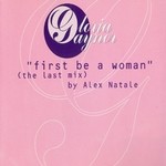 cover: Gloria Gaynor - First Be A Woman